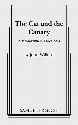 The Cat and the Canary: A Melodrama in Three Acts (Paperback)