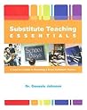 Substitute Teaching Essentials Substitute Teaching Essentials