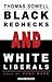 Black Rednecks and White Li...