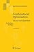Combinatorial Optimization: Theory and Algorithms (Algorithms and Combinatorics)