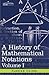 A History of Mathematical N...