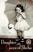 Daughter of the Queen of Sheba: A Memoir