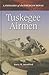 Tuskegee Airmen (Landmarks of the American Mosaic)
