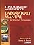 Clinical Anatomy and Physiology Laboratory Manual for Veterinary Technicians