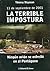 La terrible impostura (Spanish Edition)