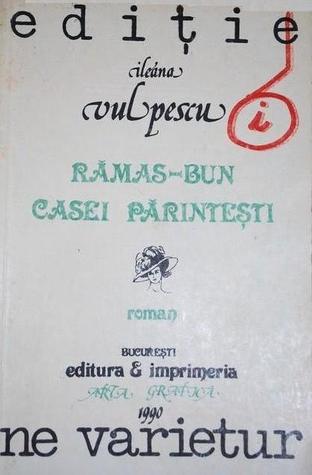 Rămas-bun casei părintești (Paperback)