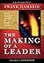 The Making Of A Leader by Frank Damazio The Making Of A Leader by Frank Damazio