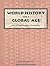 World History for a Global Age: Age Of Imperialism To The Present (2)