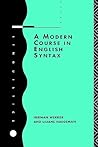 A Modern Course in English Syntax (Linguistics S) A Modern Course in English Syntax (Linguistics S)