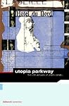 Utopia Parkway: T...