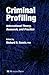 Criminal Profiling: International Theory, Research, and Practice