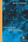 Aspects of Alterity: Levinas, Marcel, and the Contemporary Debate (Perspectives in Continental Philosophy) Aspects of Alterity: Levinas, Marcel, and the Contemporary Debate (Perspectives in Continental Philosophy)