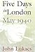Five Days in London by John Lukacs Five Days in London by John Lukacs