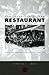 The Invention of the Restaurant: Paris and Modern Gastronomic Culture (Harvard Historical Studies)