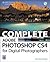 Complete Adobe Photoshop CS4 for Digital Photographers