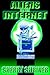 Aliens On The Internet by Sherry Shriner