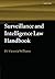 Surveillance and Intelligence Law Handbook by Victoria Williams