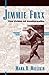 Jimmie Foxx: The Pride of Sudlersville (American Sports History Series)
