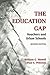 The Education Gap by William G. Howell