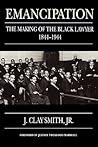 Emancipation: The Making of the Black Lawyer, 1844-1944