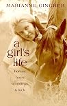 A Girl's Life: Horses and Boys and Weddings and Luck A Girl's Life: Horses and Boys and Weddings and Luck