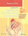 Textbook for Nursing Assistants: A Humanistic Approach to Caregiving Textbook for Nursing Assistants: A Humanistic Approach to Caregiving