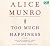 Too Much Happiness