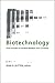 Biotechnology: Our Future as Human Beings and Citizens (Philosophy and Biology)