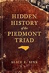 Hidden History of the Piedmont Triad