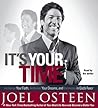 It's Your Time: A...