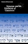 Judaism and the Doctrine of Creation Judaism and the Doctrine of Creation