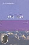One God: The Deity Revealed in Jesus (Spring Harvest Themes)