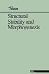 Structural Stability and Morphogenesis by René Thom