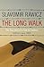 The Long Walk: The True Story of a Trek to Freedom