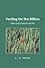 Feeding the Ten Billion: Plants and Population Growth (Volume 0)