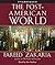 The Post-American World by Fareed Zakaria