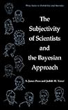 The Subjectivity of Scientists and the Bayesian Approach
