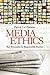 Media Ethics: Key Principles for Responsible Practice