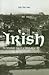 Irish by John Burrowes Irish by John Burrowes