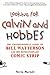 Looking for Calvin and Hobbes: The Unconventional Story of Bill Watterson and his Revolutionary Comic Strip