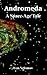 Andromeda: A Space-Age Tale