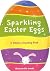 Sparkling Easter Eggs: A Glittery Counting Book