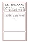 The Theology of Saint Paul, 2 Vols