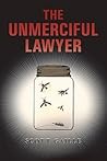 The Unmerciful Lawyer