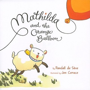 Mathilda and the Orange Balloon (Hardcover)