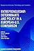 Entrepreneurship: Determinants and Policy in a European-US Comparison (Economics of Science, Technology and Innovation, 27)