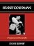 Benny Goodman: A Supplemental Discography (Studies in Jazz)