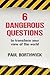 Six Dangerous Questions to ...