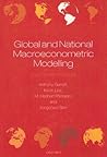 Global and National Macroeconometric Modelling: A Long-Run Structural Approach Global and National Macroeconometric Modelling: A Long-Run Structural Approach