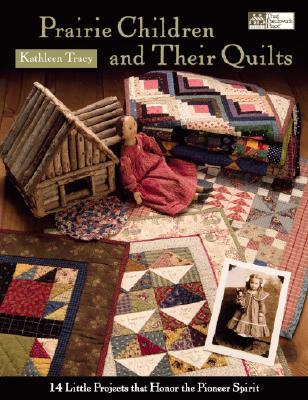 Prairie Children and Their Quilts (Paperback)